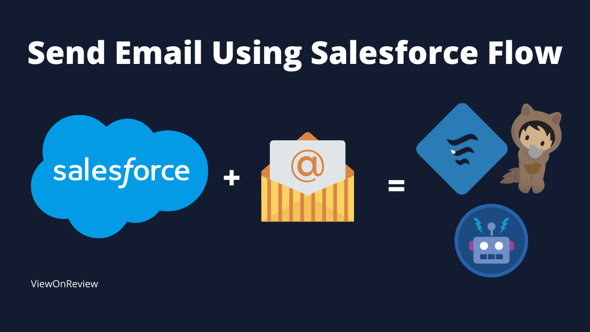 How to send email using flow in salesforce