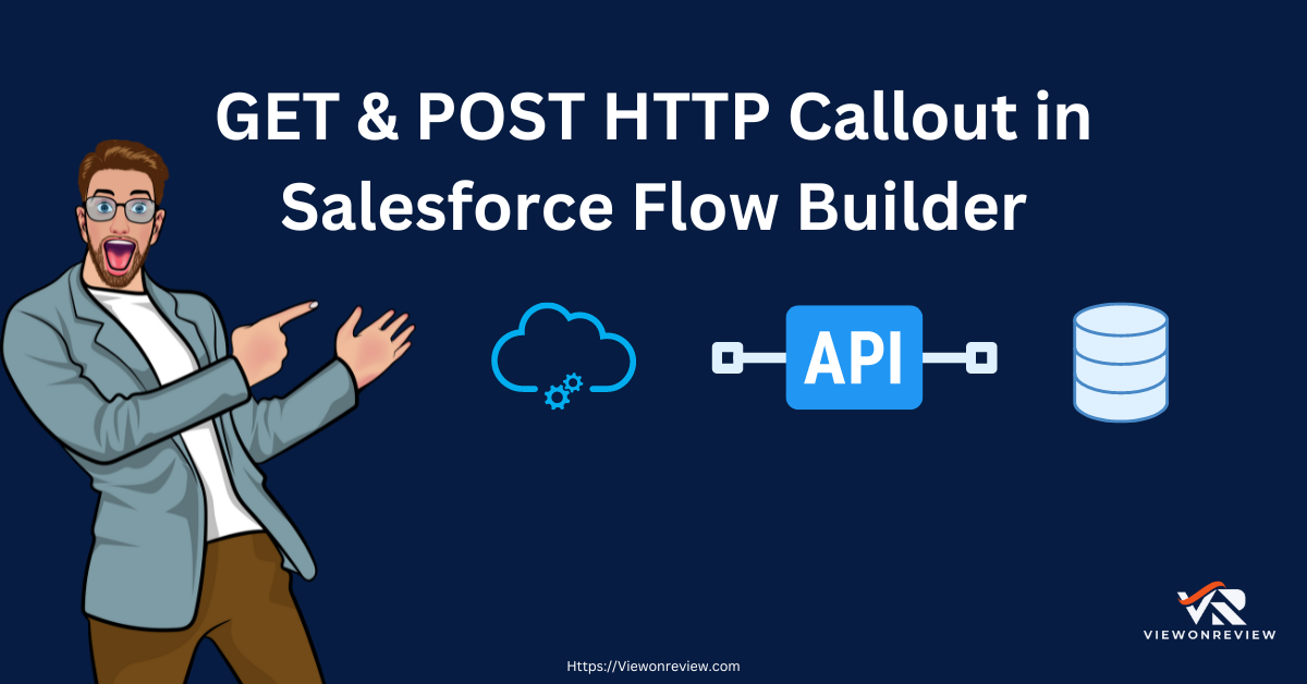 GET & POST HTTP Callout in Salesforce Flow Builder