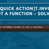 lwc quick action is not a function