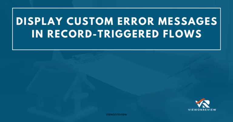 Display Custom error message in salesforce flow